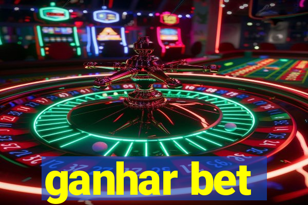 ganhar bet